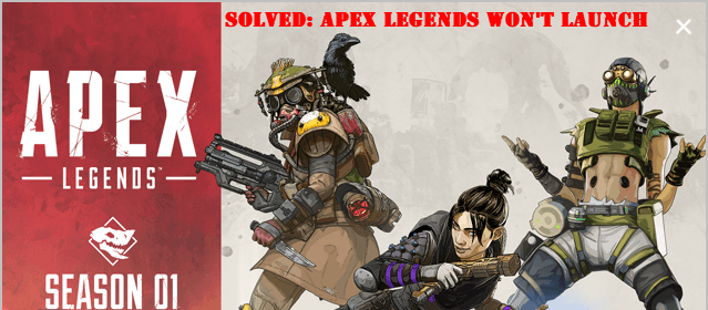 Apex legend won’t launch