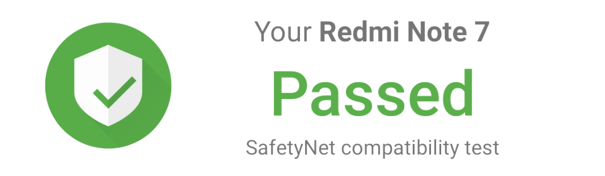 Redmi Note 7 SafetyNet Check Pass