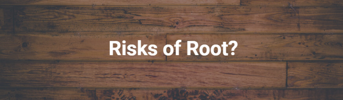 Risk of root